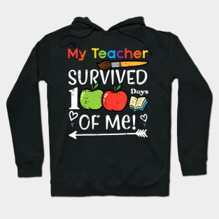 My Teacher Survived 100 Days Of Me 100th Day Girls Boys Kids Hoodie